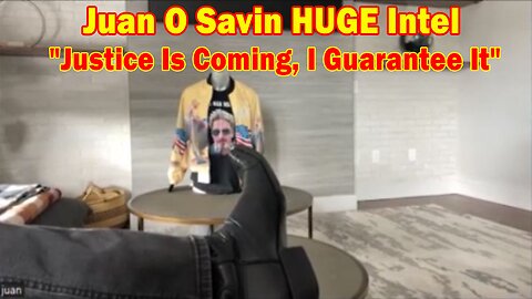 Juan O Savin HUGE Intel June 7: "Justice Is Coming, I Guarantee It"