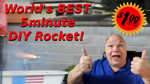 World's BEST and easiest 5 minute DIY rocket.