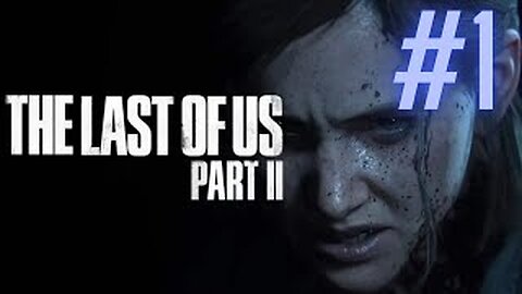 The Last of Part II - Episódio 1