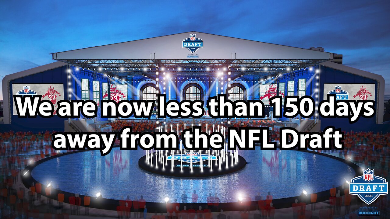 We are now less than 150 days away from the NFL Draft