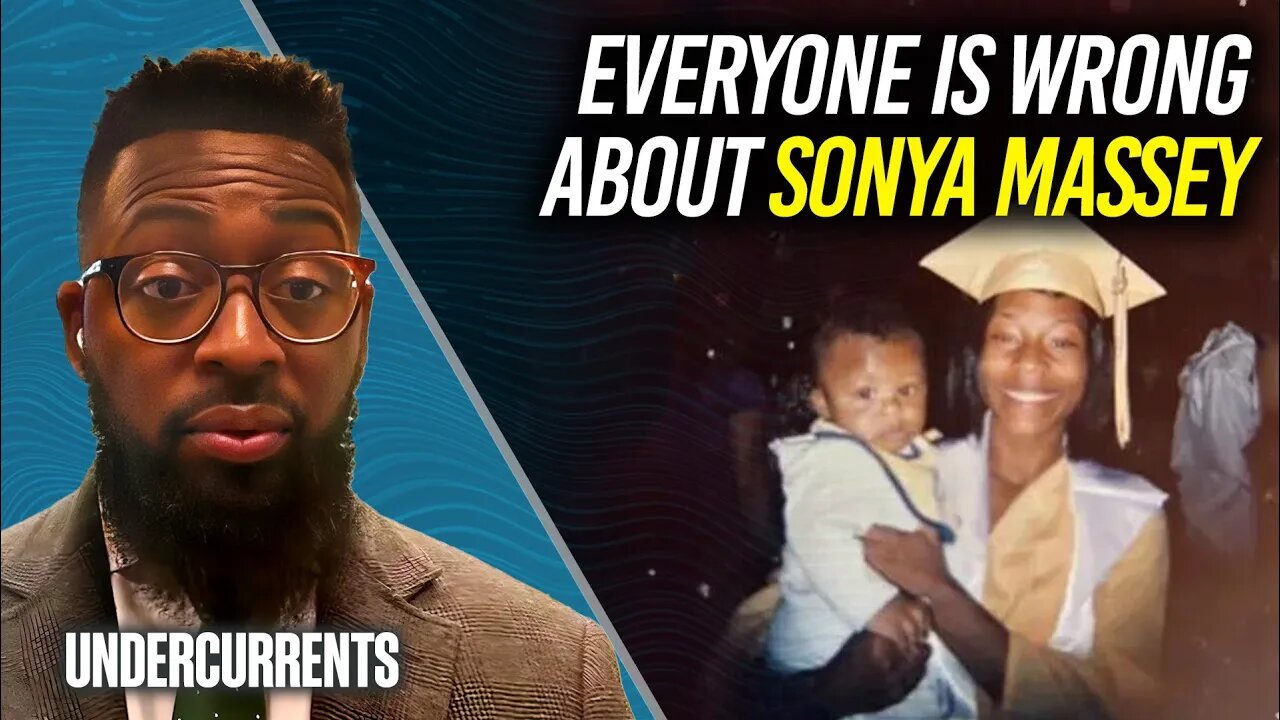 Everyone is Wrong About Sonya Massey