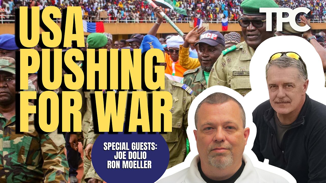 Pushing War In Africa | Joe Dolio & Ron Moeller (TPC #1,325)