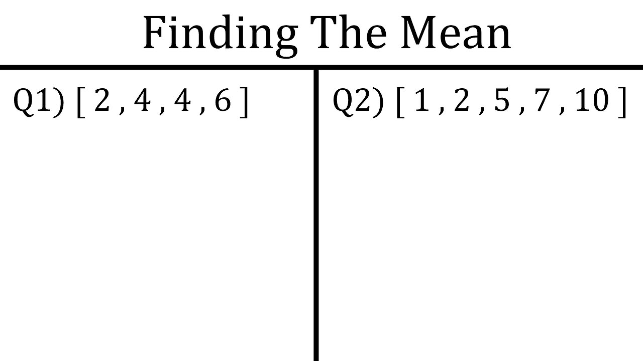 Finding The Mean - Mathematics / Statistics