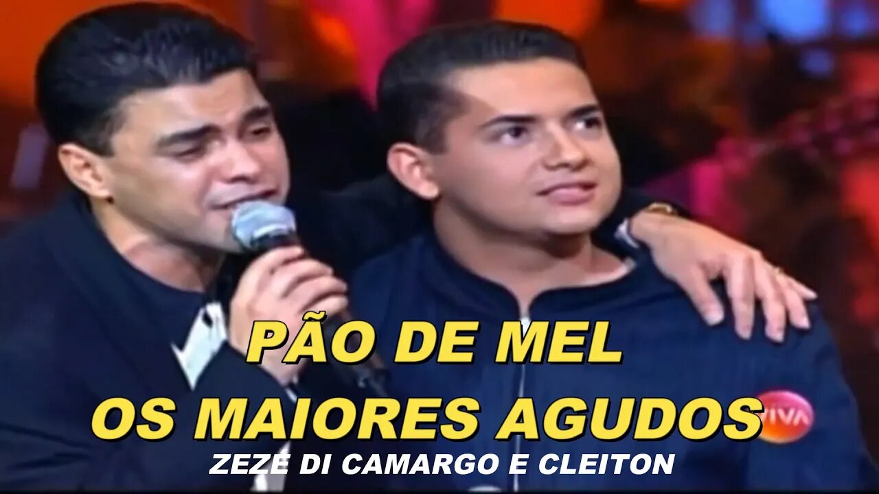 PÃO DE MEL - ZEZÉ DI CAMARGO E CLEITON ACAPELLA