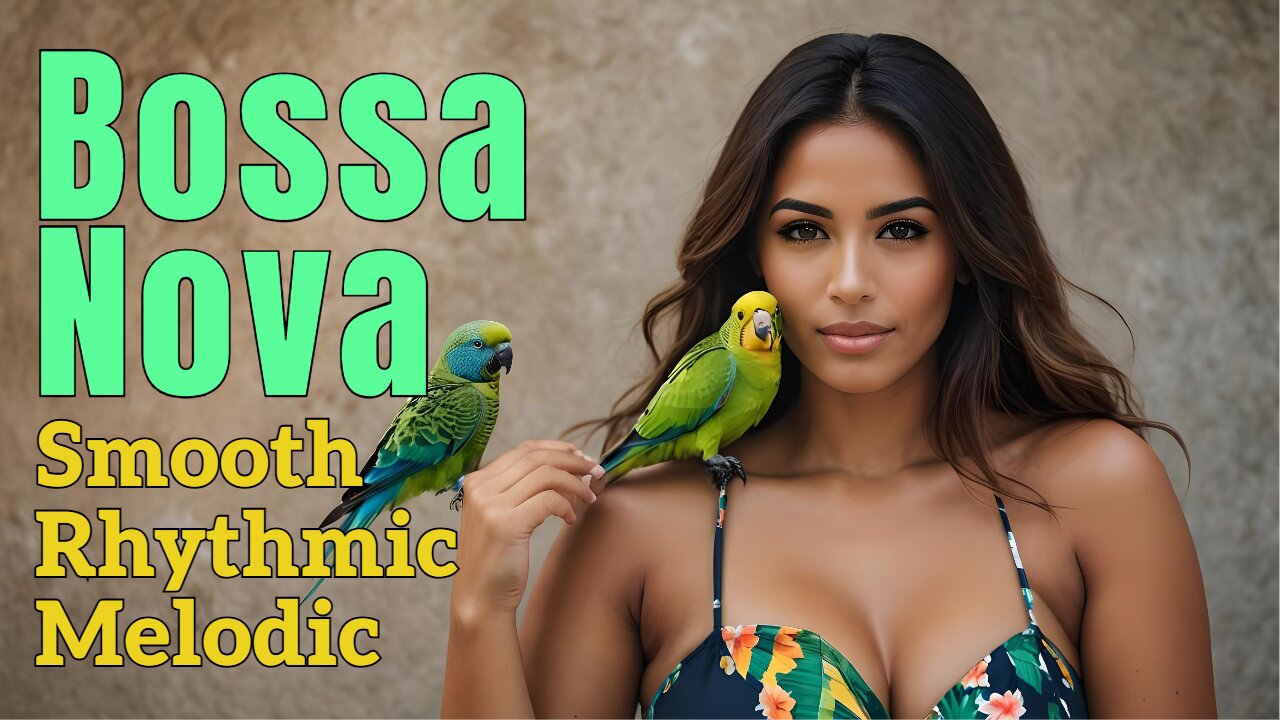 BOSSA NOVA 🎧6090🎧 Smooth, rhythmic, melodic, relaxing ♬♪♫♪