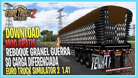 Download REBOQUE GRANEL GUERRA EURO TRUCK SIMULATOR 2 1.41