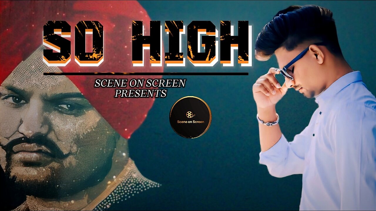 SO HIGH SONG | SIDHU MOOSE WALA