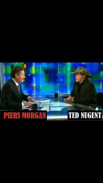 Psyop Traitor Piers Morgan Wasn't Ready For Ted Nugent's Fucking Facts!