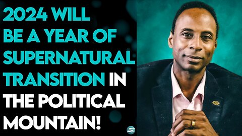 MANUEL JOHNSON: 2024 - A YEAR OF HISTORIC, SUPERNATURAL TRANSITION!