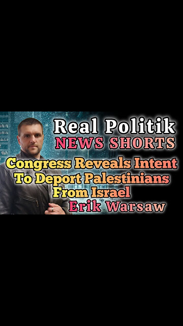 NEWS SHORTS: US Congress Reveals Israel's Intent To Deport All Palestinians