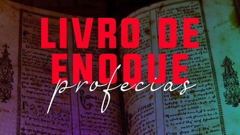 Apocalipse das Semanas e Outras Profecias do Livro de Enoque