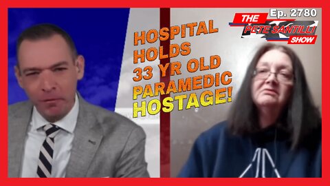 Drugged & Vaxxed Against Will: Hospital Holds 33 Yr Old Paramedic Hostage