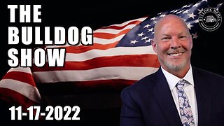 The Bulldog Show | November 17, 2022