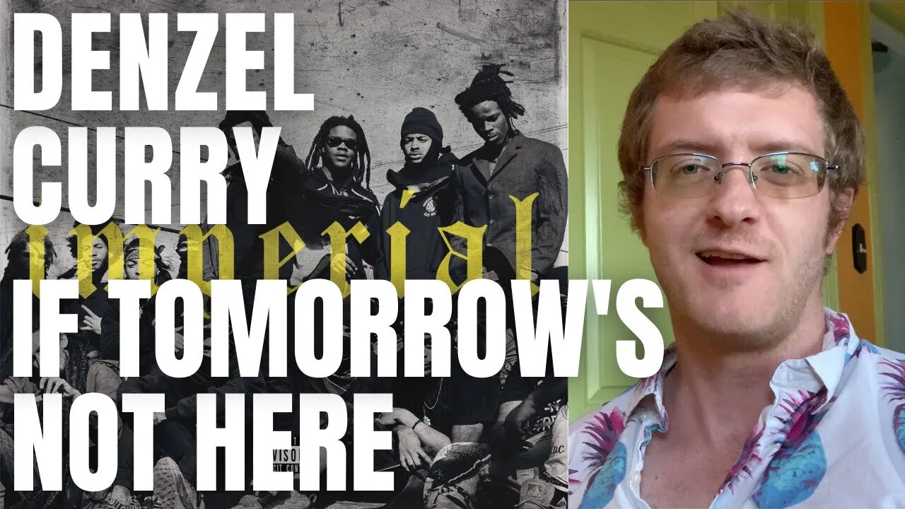 Denzel Curry - If Tomorrow's Not Here (REACTION!) 90s Hip Hop Fan Reacts