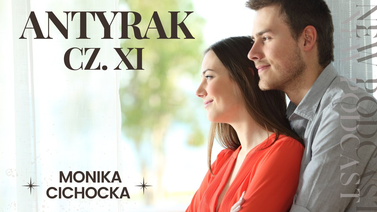 Antyrak - cz. XI Rak, nowotwór, zdrowie, choroba, leczenie, profilaktyka | Monika Cichocka