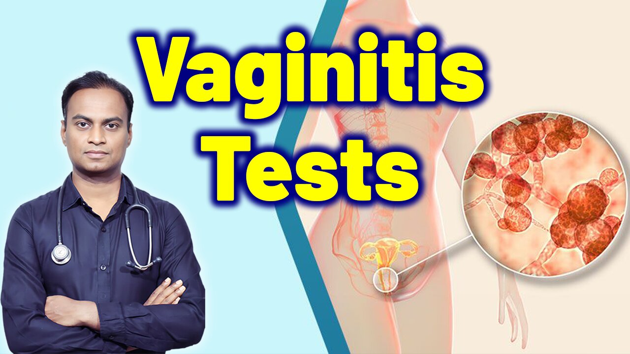 Tests and Investigations for Vaginitis Treatment Cure Medicine Surgery | Gynaecology Women Female