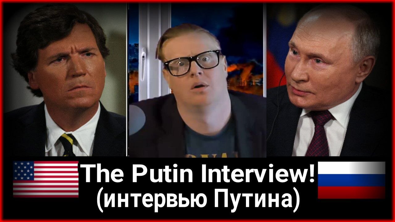 The Tucker Putin Interview