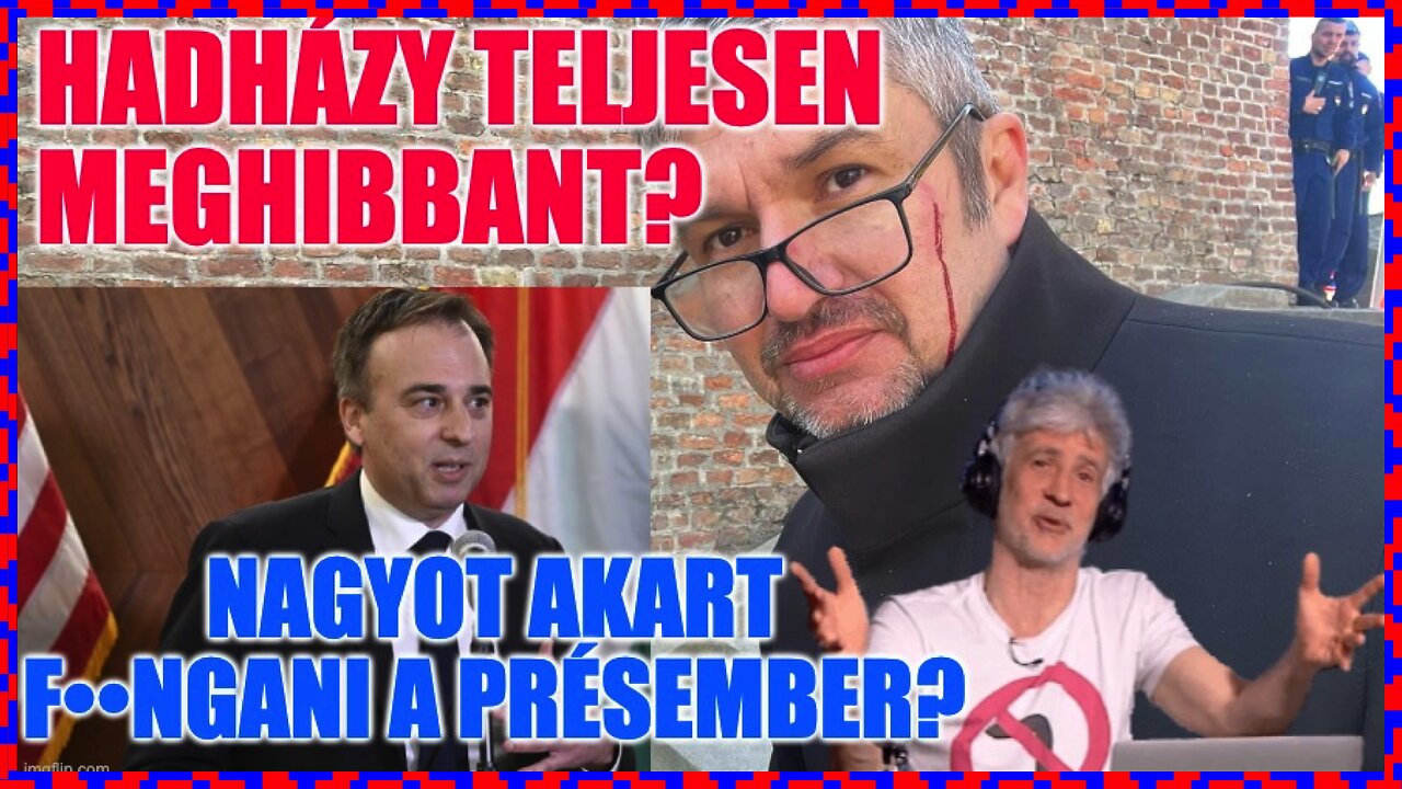 Hadházy teljesen meghibbant? Nagyot akart f••g@ni a Présember? - Politikai Hobbista 23-04-15/1.