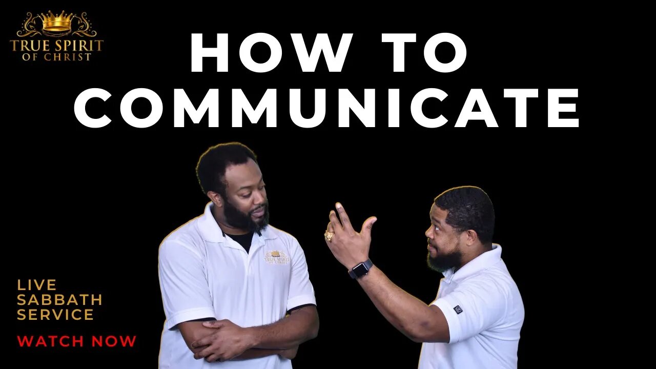 Sabbath Class: The Steps To Effective Communication In Our Community