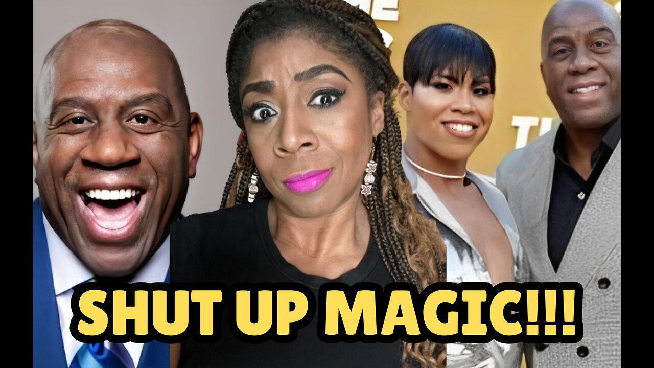 Magic Johnson Needs to Sit Down and SHUT UP!!!