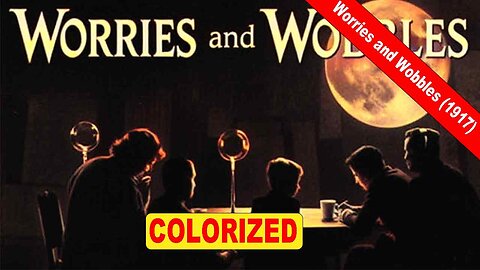 Worries and Wobbles (1917) | Romance | Old Colorized Movie