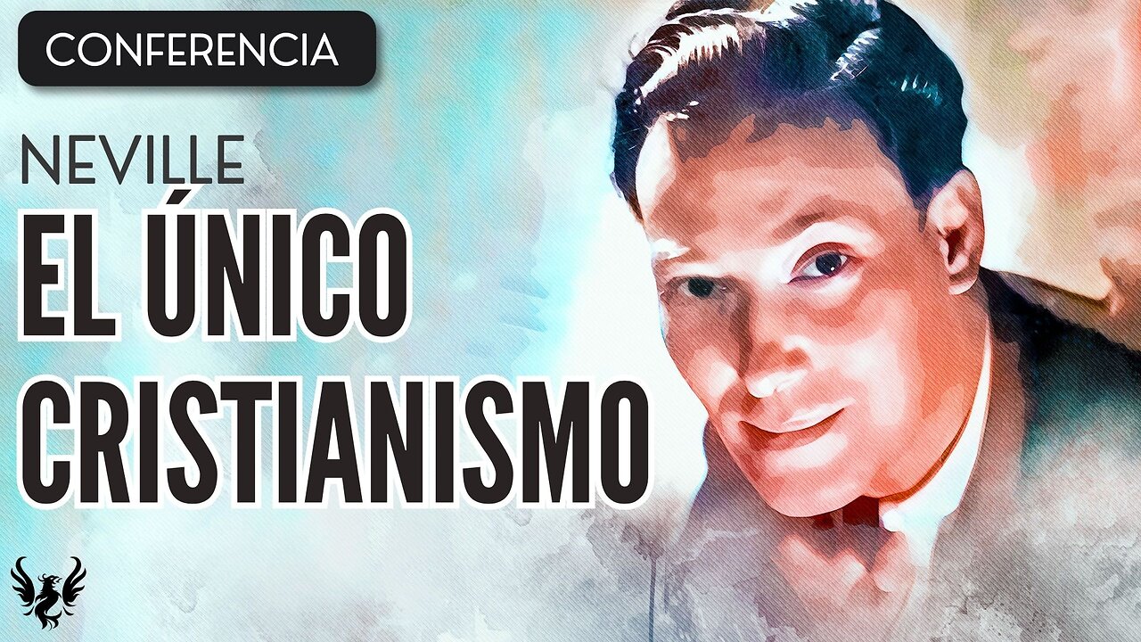 💥 NEVILLE GODDARD ❯ El Unico Cristianismo ❯ CONFERENCIA COMPLETA 📚