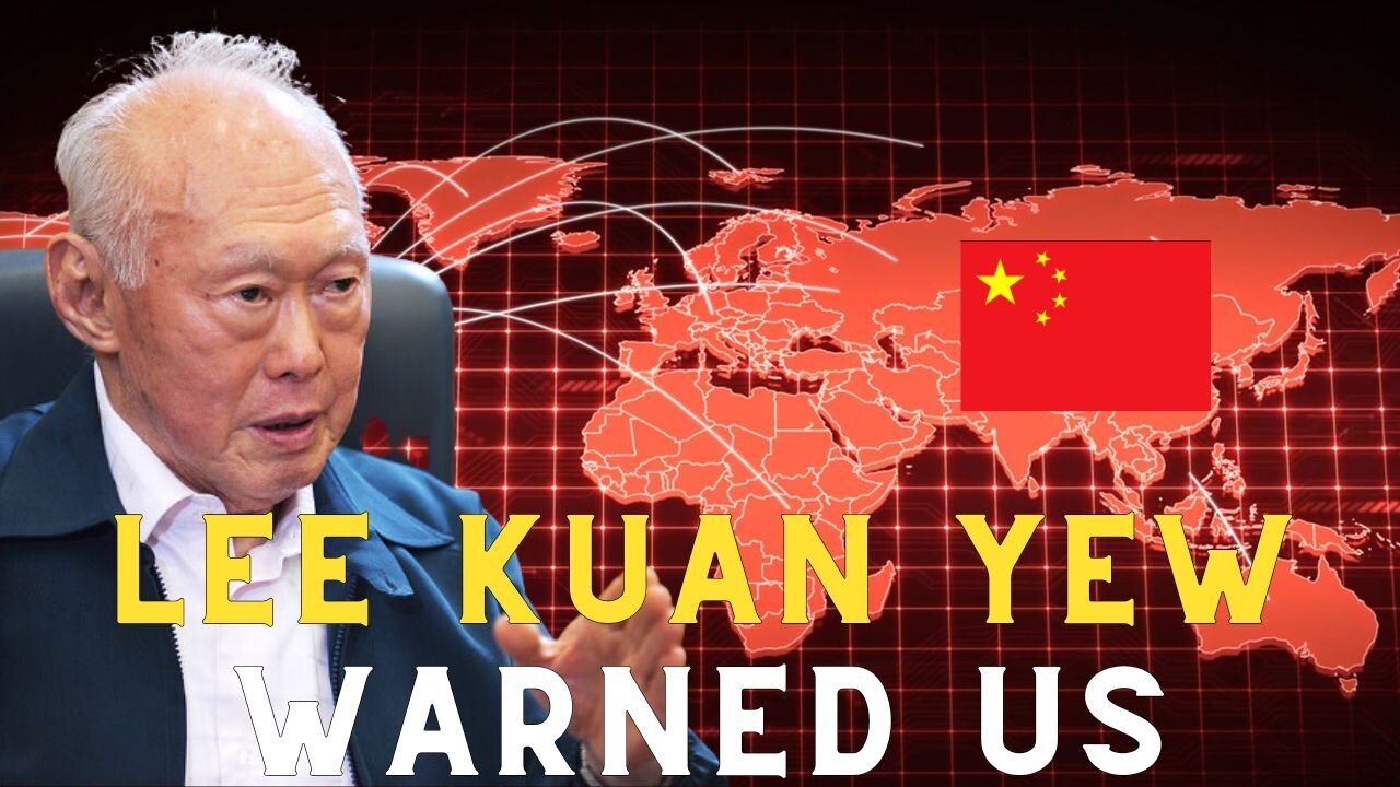 Lee Kuan Yew's Chilling Predictions About China & More