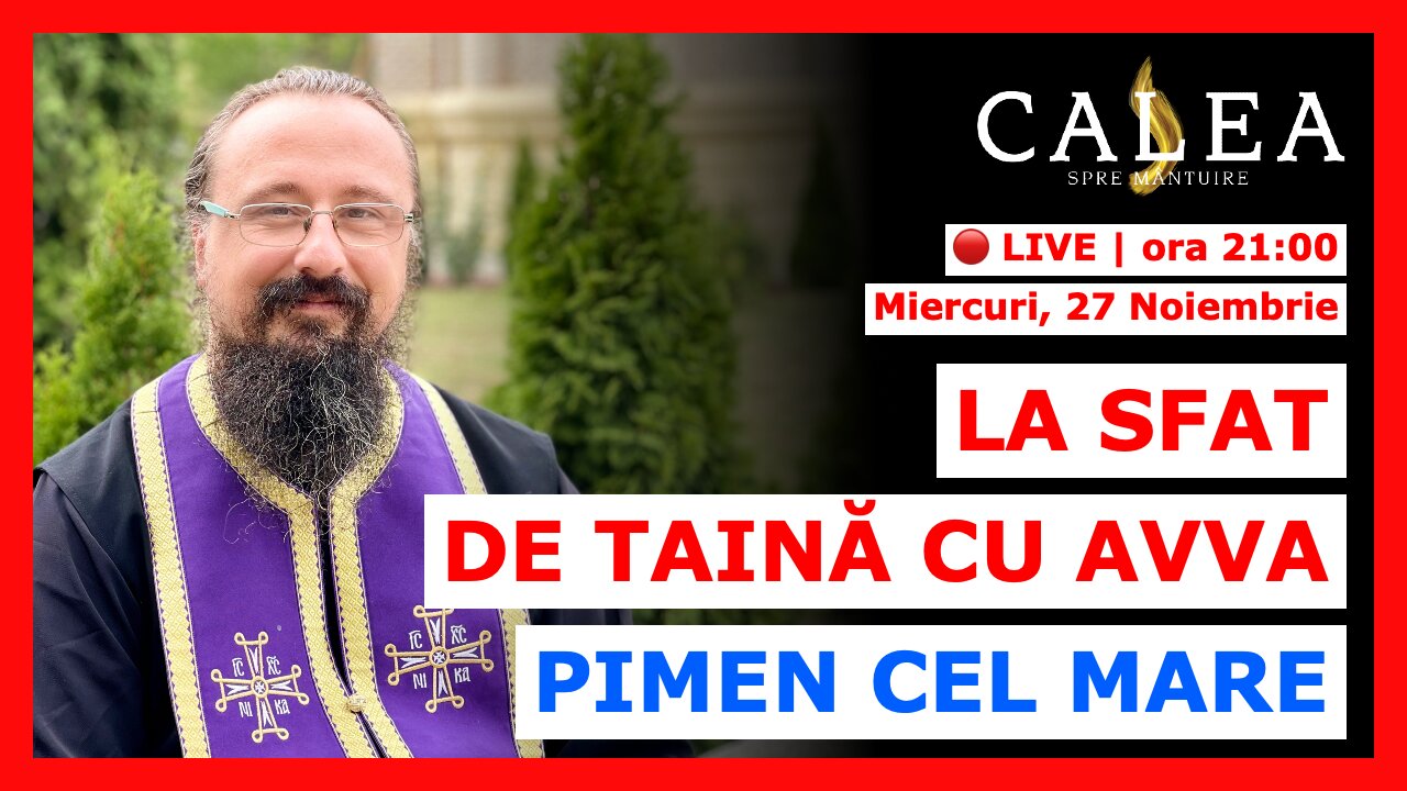 🔴 LIVE #924 - LA SFAT DE TAINĂ CU AVVA PIMEN CEL MARE || Pr. IACHINT