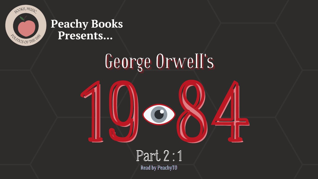 1984 by George Orwell - Part 2, Chapter 1