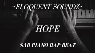 "Hope" - Sad Piano + Strings Rap Beat With Hope