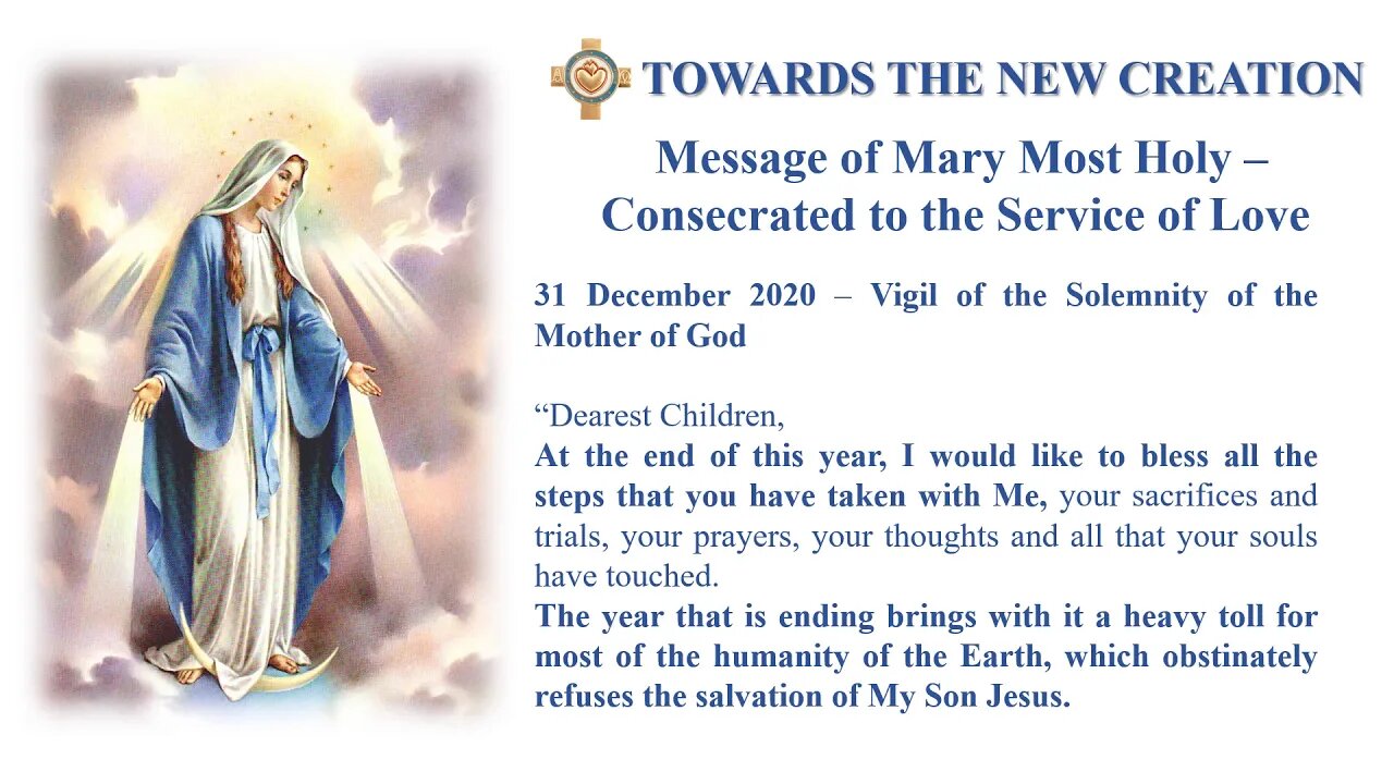 message 31 12 2020 Consecrated to the Service of Love
