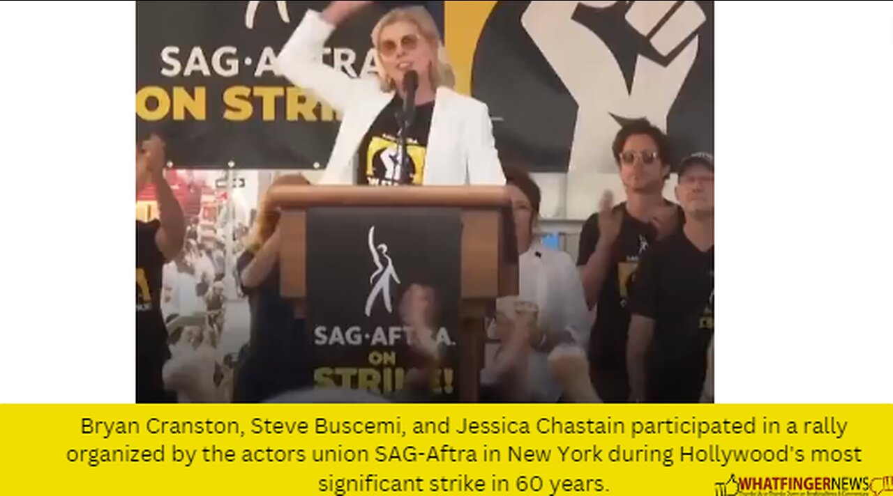 Bryan Cranston, Steve Buscemi, and Jessica Chastain participated in a rally organized by the actors