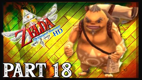 The Legend of Zelda: Skyward Sword HD - Part 18 - Eldin Volcano Summit