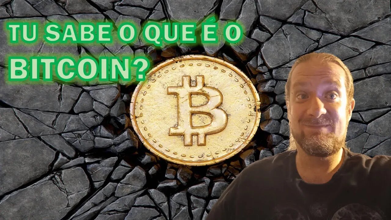 [CRIPTOMOEDAS] TU NÃO SABE O QUE É O BITCOIN - LEIGOS - VALE A PENA INVESTIR