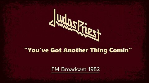 Judas Priest - You've Got Another Thing Comin' (Live in San Antonio, Texas 1982)