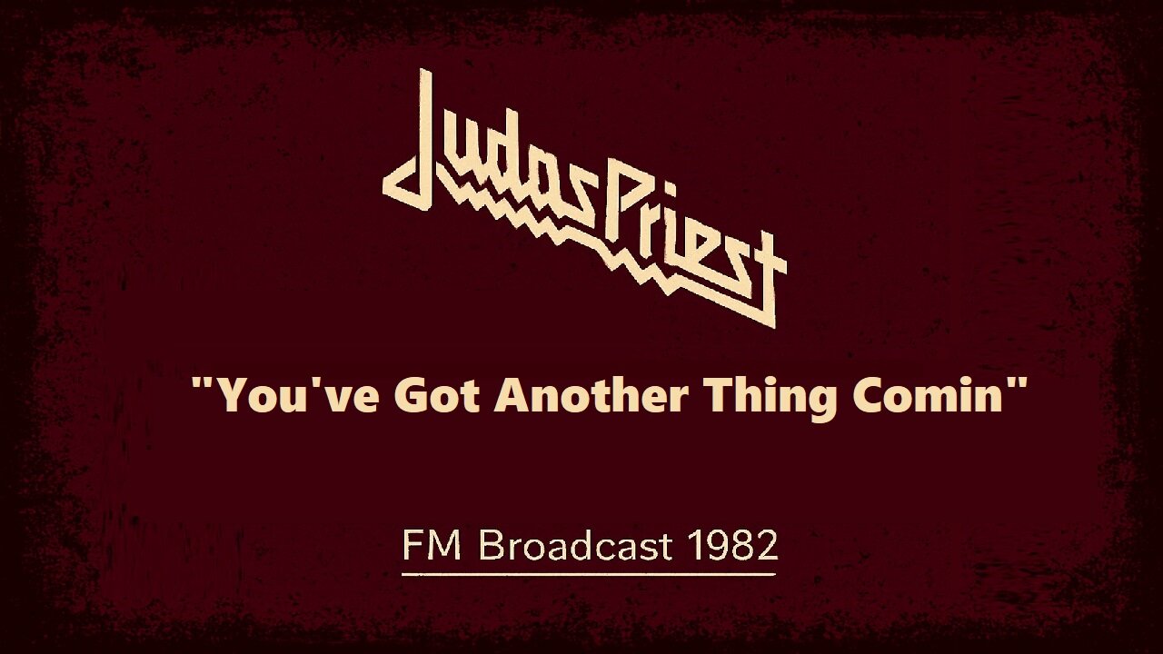 Judas Priest - You've Got Another Thing Comin' (Live in San Antonio, Texas 1982)