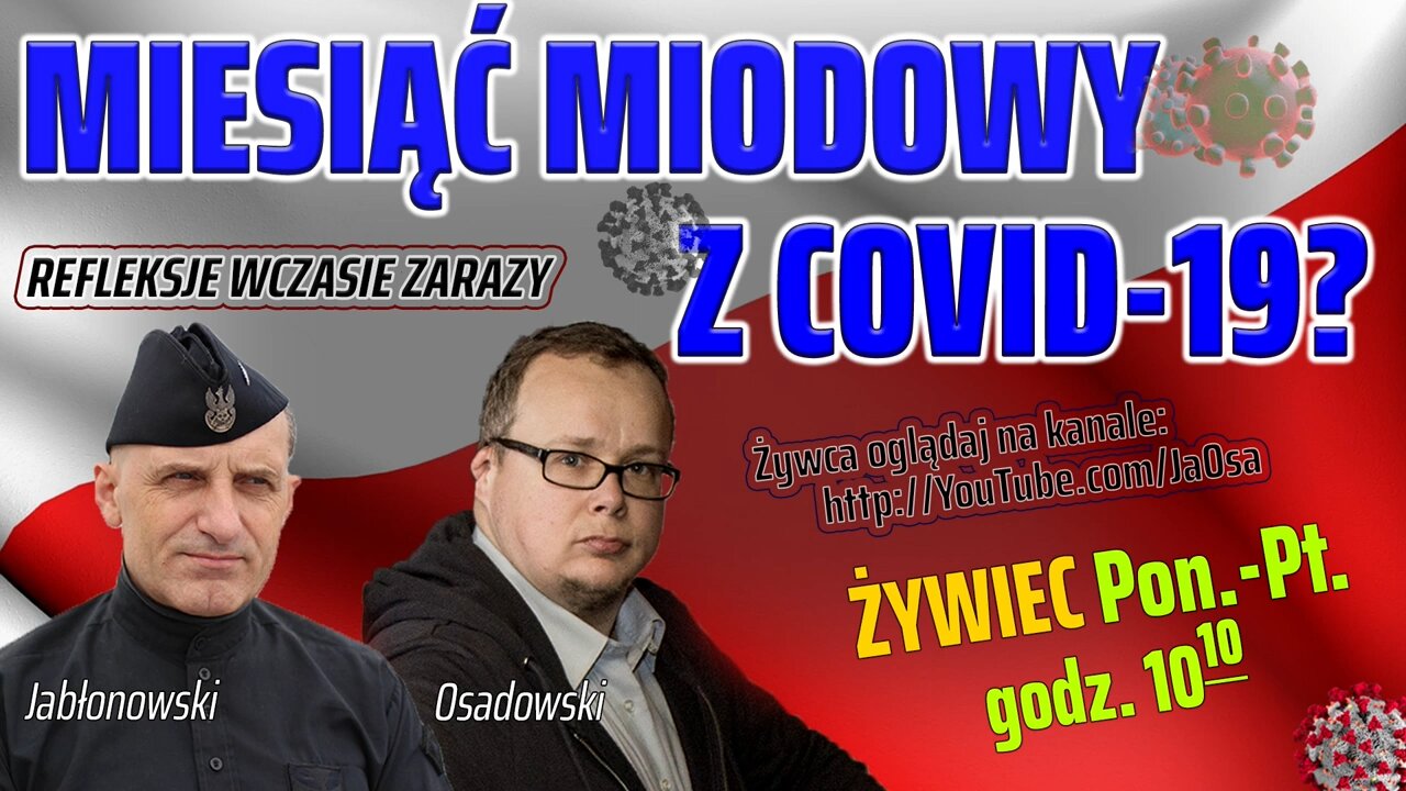 MIESIĄC MIODOWY Z covID-19? - Olszański, Osadowski NPTV (14.04.2020)
