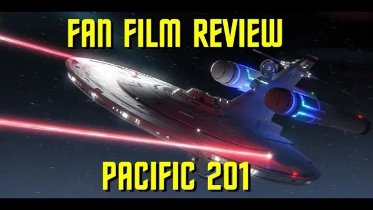 STAR TREK FAN FILM REVIEW - "Pacific 201"