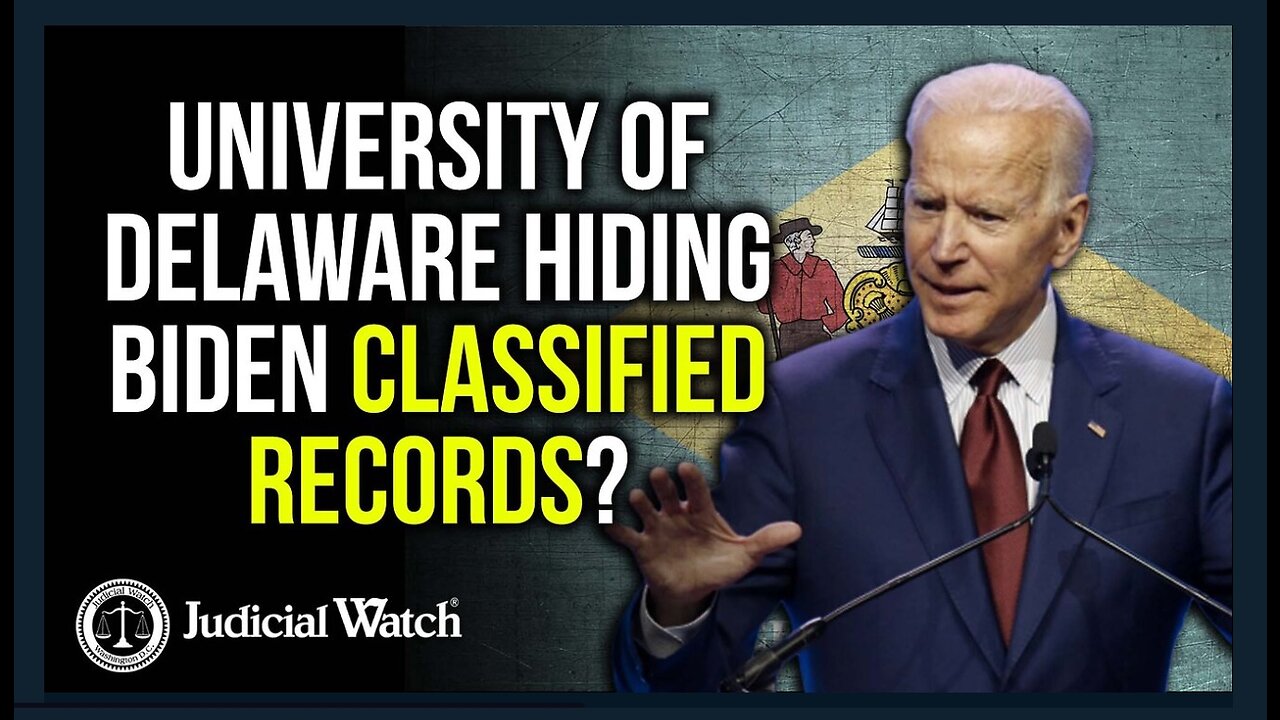 University of Delaware Hiding Biden Classified Records?