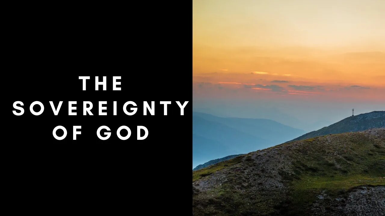 The Comfort of God's Sovereignty