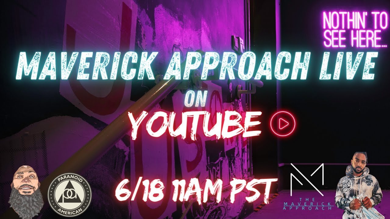 MAVERICK APPROACH LIVE W/ ‪@ParanoidAmerican‬