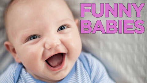 Babies Doing Funny Things | Cutest Funny Baby Moments