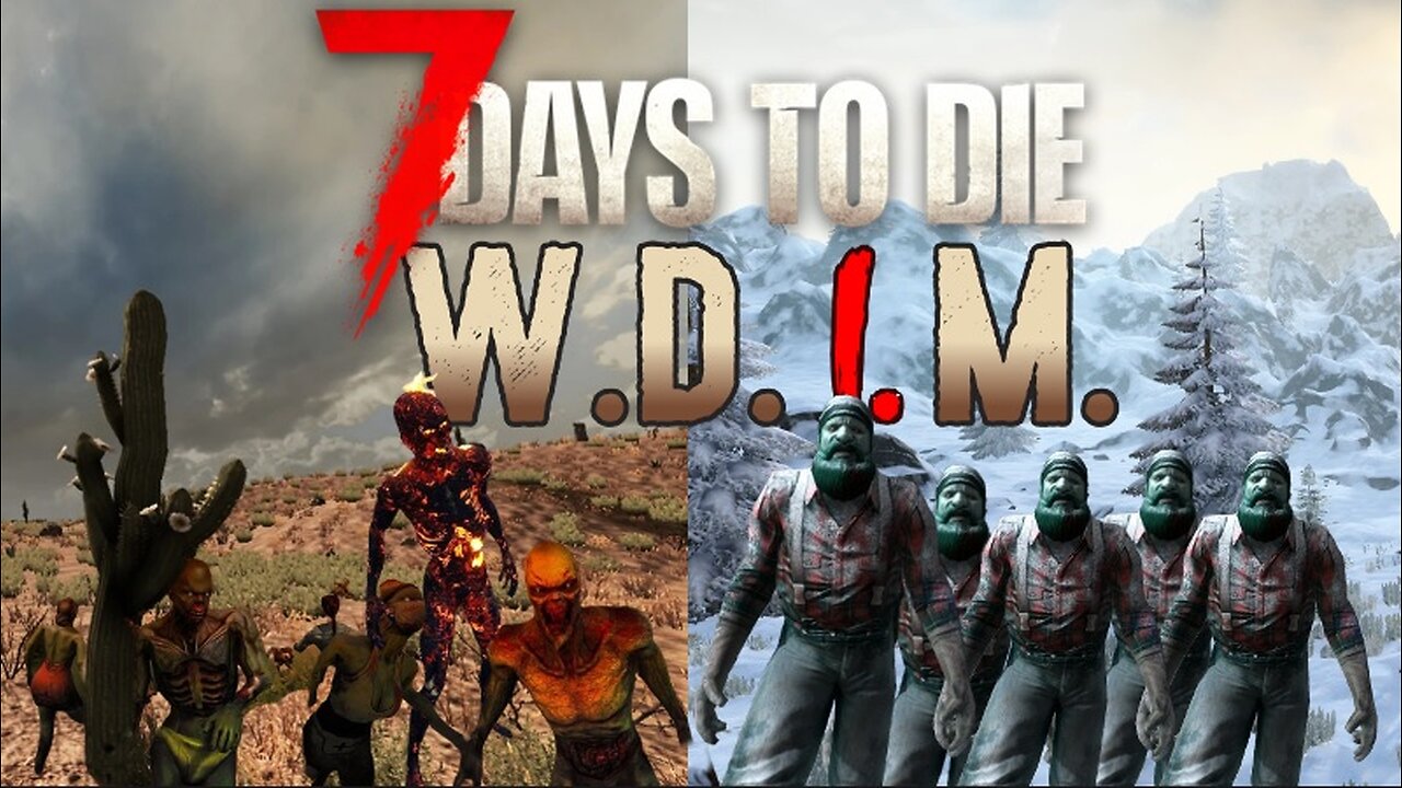 [W.D.I.M.] Clueless Noob Trying Out 7 Days To Die