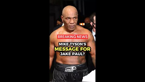 Mike Tyson send a final message to Jake Paul. He better watch his back.