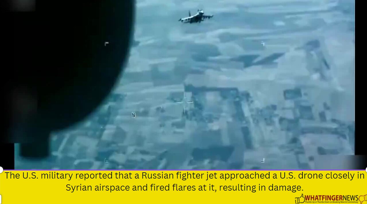 The U.S. military reported that a Russian fighter jet approached a U.S. drone closely