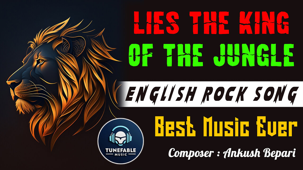 Lies The King of The Jungle (Official Music Video) | TUNEFABLE MUSIC