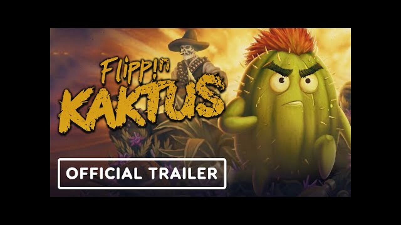 Flippin Kaktus - Official Release Date Reveal Trailer