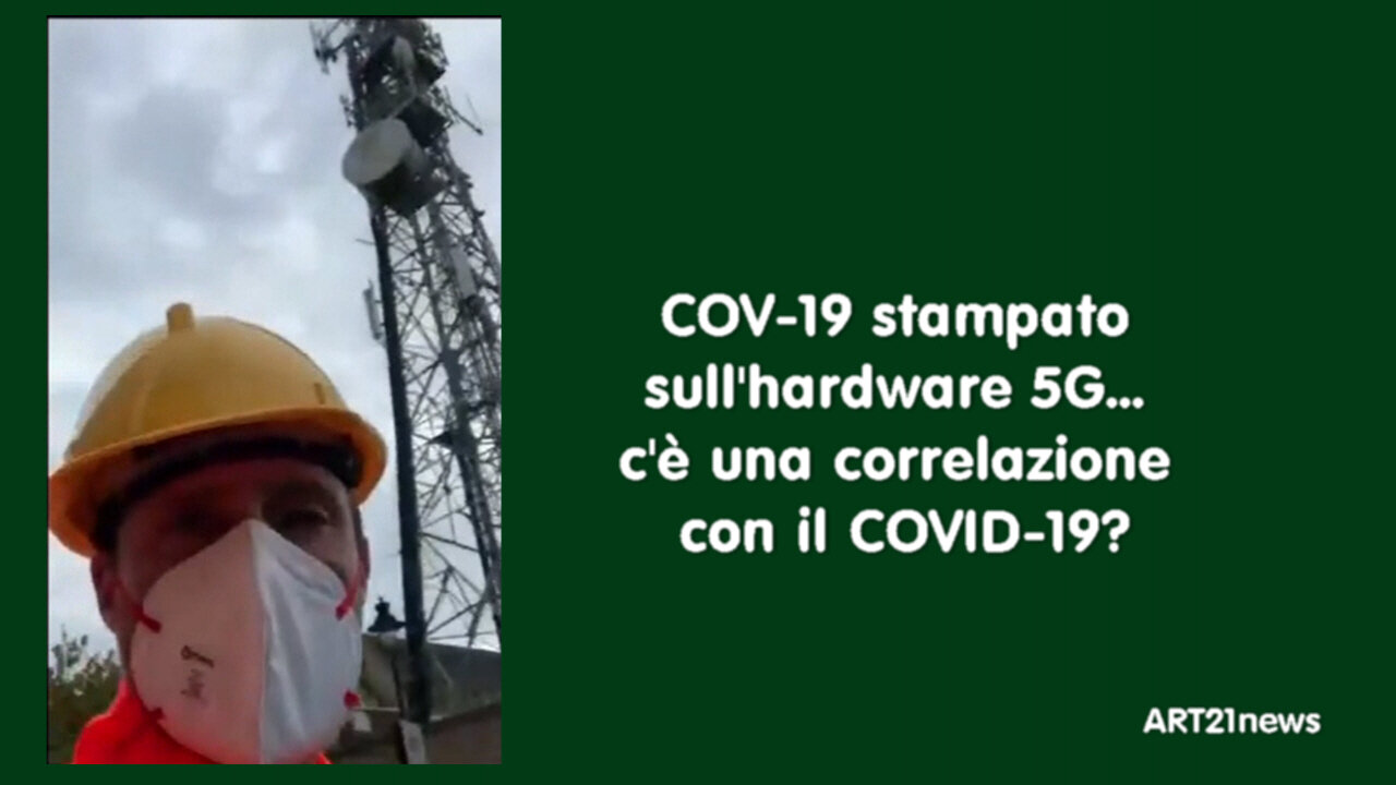 COV-19 stampato sull'hardware 5G... c'è una correlazione con il COVID-19?