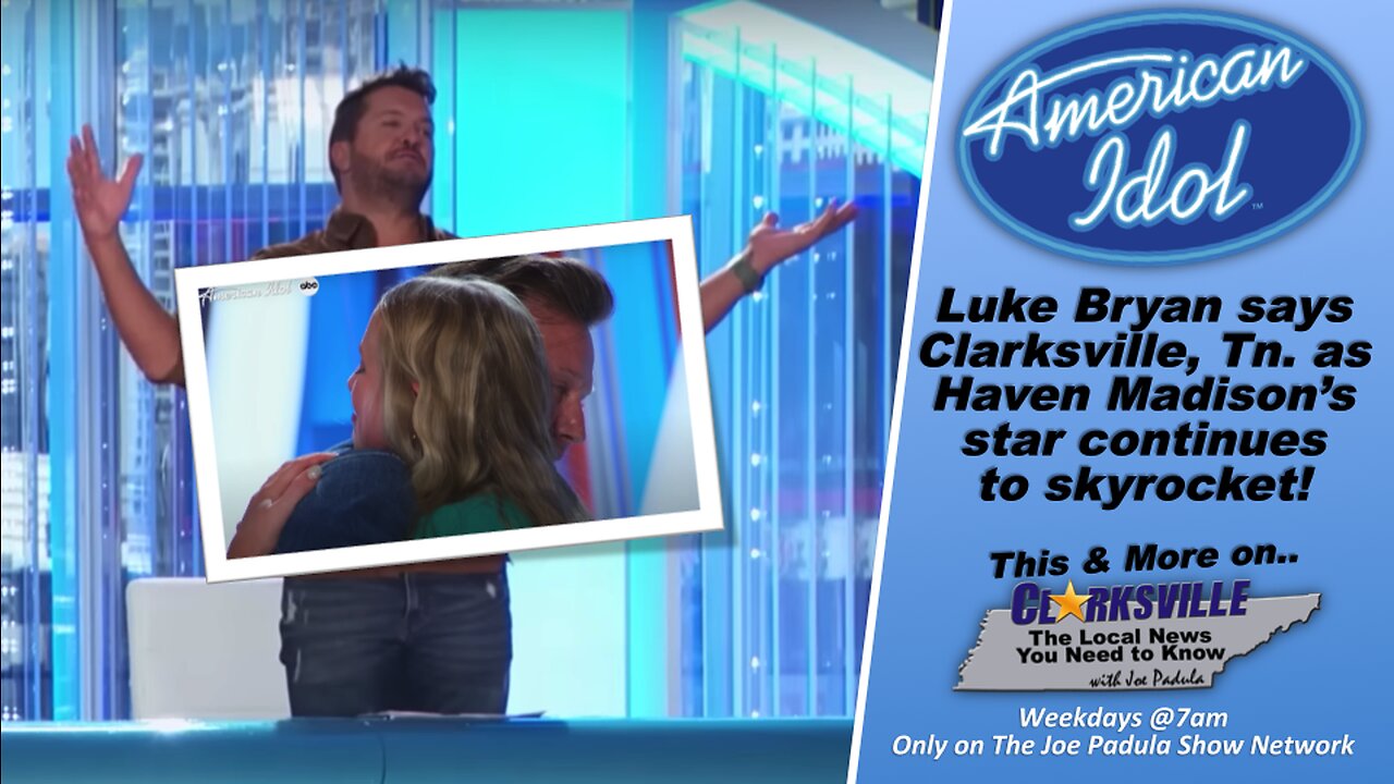 Luke Bryan mentions Clarksville, Tn. on American Idol as Haven Madison’s star continues to rise