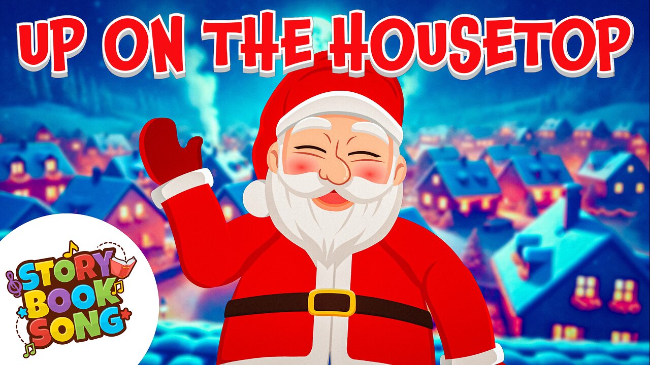 Up On The Housetop | Merry Christmas Songs for Kids